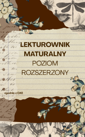 opracowania lektur – matura 2026 poziom rozszerzony część 2