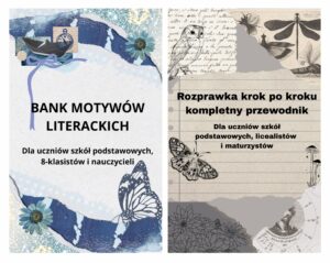 pakiet: bank motywÓw literackich + rozprawka krok po kroku