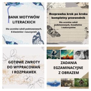 pakiet: bank motywÓw literackich + rozprawka krok po kroku (kopia)