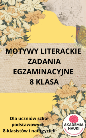 motywy literackie zadania egzaminacyjne 8 klasa