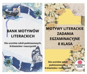 pakiet: bank motywÓw literackich + zadania egzaminacyjne