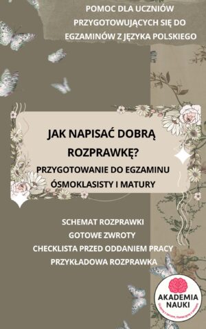 jak napisaĆ dobrĄ rozprawkĘ?