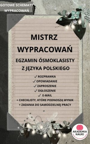 mistrz wypracowaŃ | egzaminu Ósmoklasisty